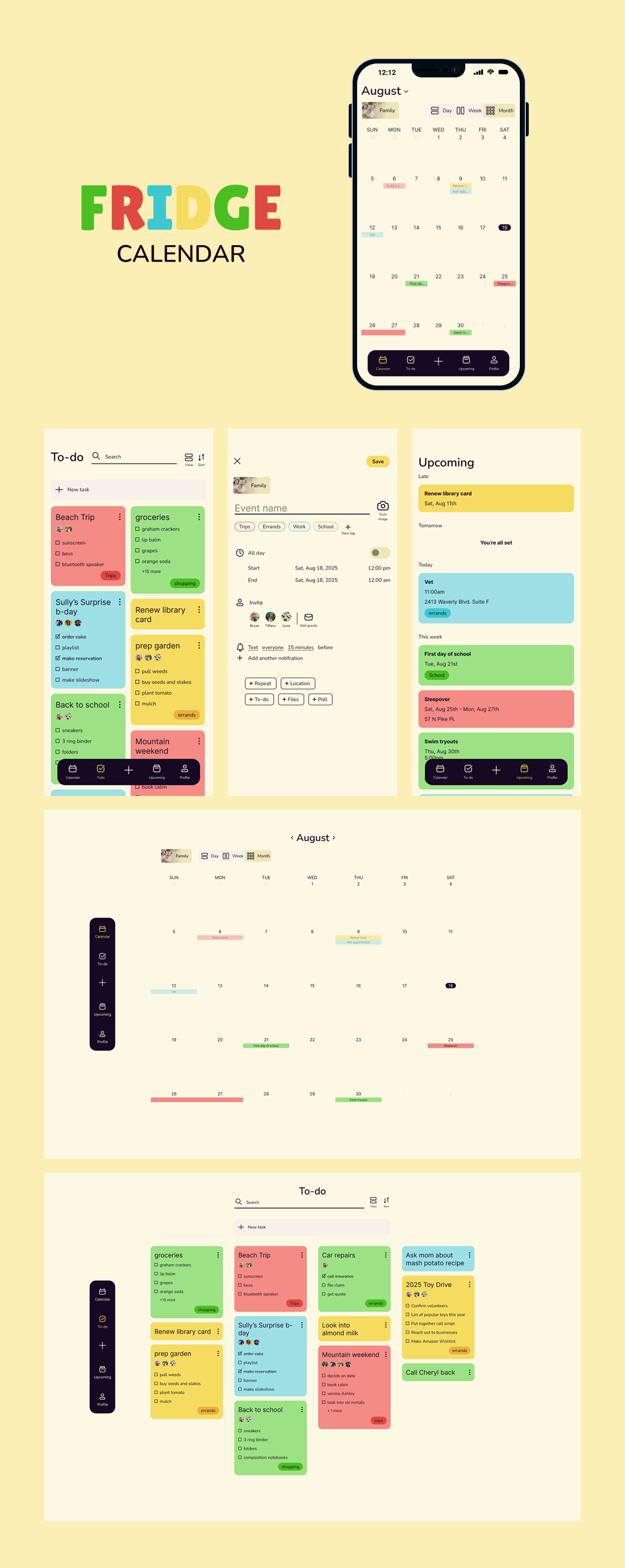 Screencaps of a ui design project. It's a calendar app that lets you organize events with your whole family. It is styled after notes you might see on a refrigerator.