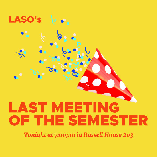 A red party popper on a yellow background promoting the Last LASO meeting of the semester