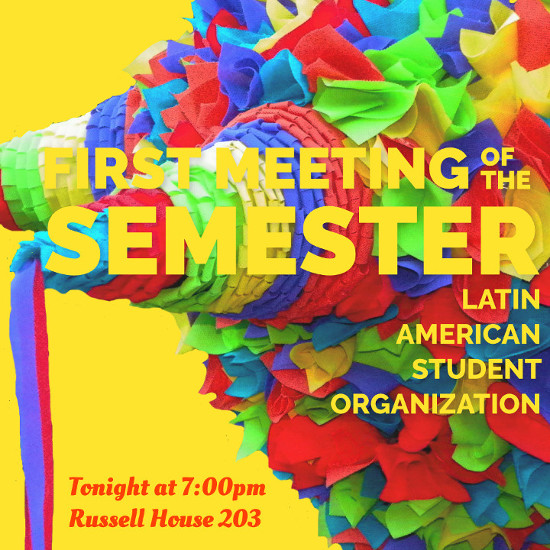 A pinata against a yellow background with the text "First Meeting of the Semester"