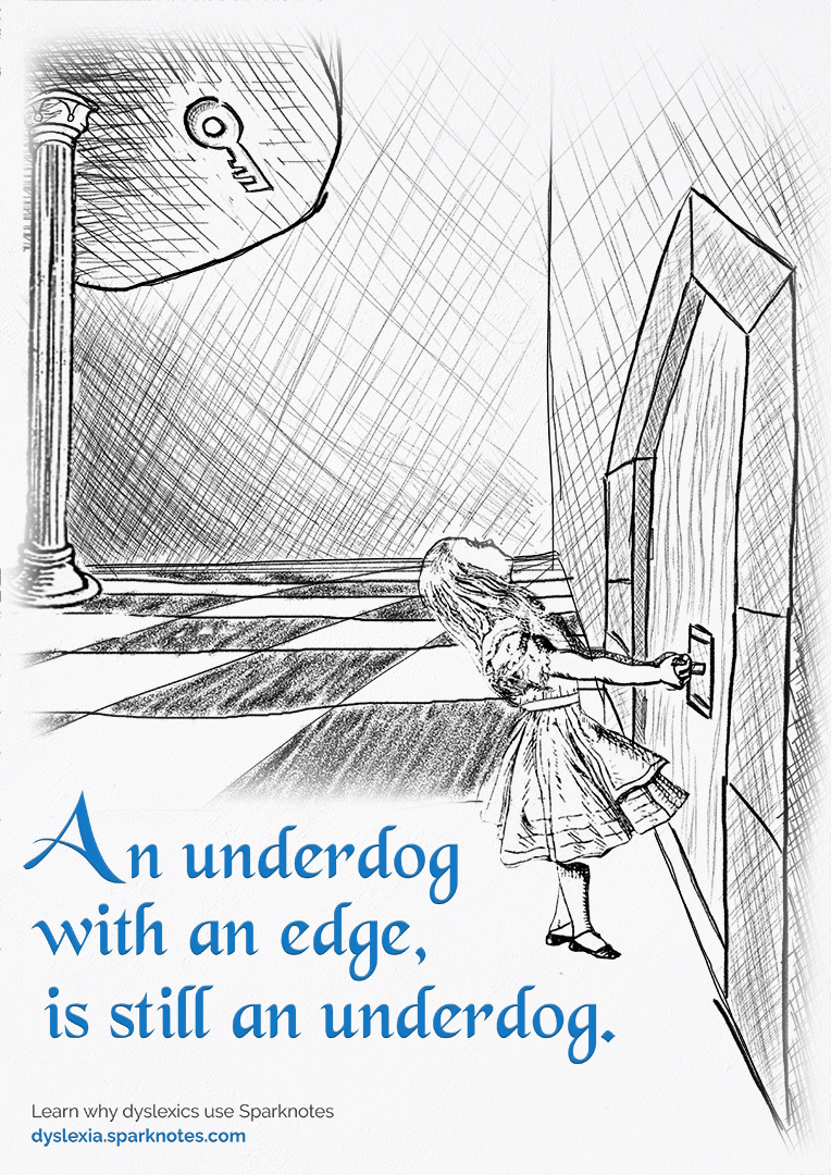 The art depicts a shrunken Alice struggling to open a locked door while looking back at the key which is placed high up on a table she cannot read. With the headline, An underdog with an edge is still an underdog.