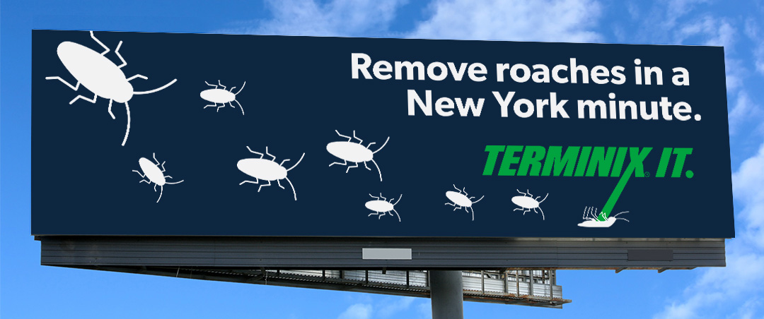 The copy reads: Remove roaches in a New York Minute. A line of roaches is being stomped out by the logo.